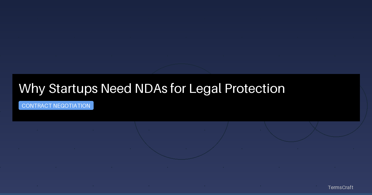 Why Startups Need NDAs for Legal Protection